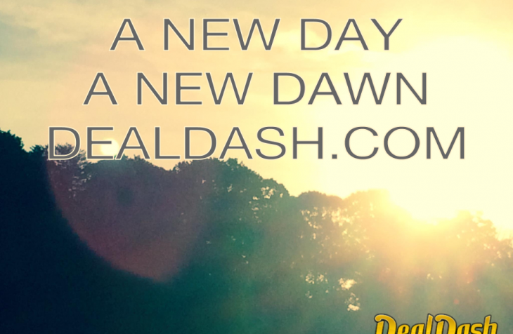 New Day New Dawn DEALDASH.COM